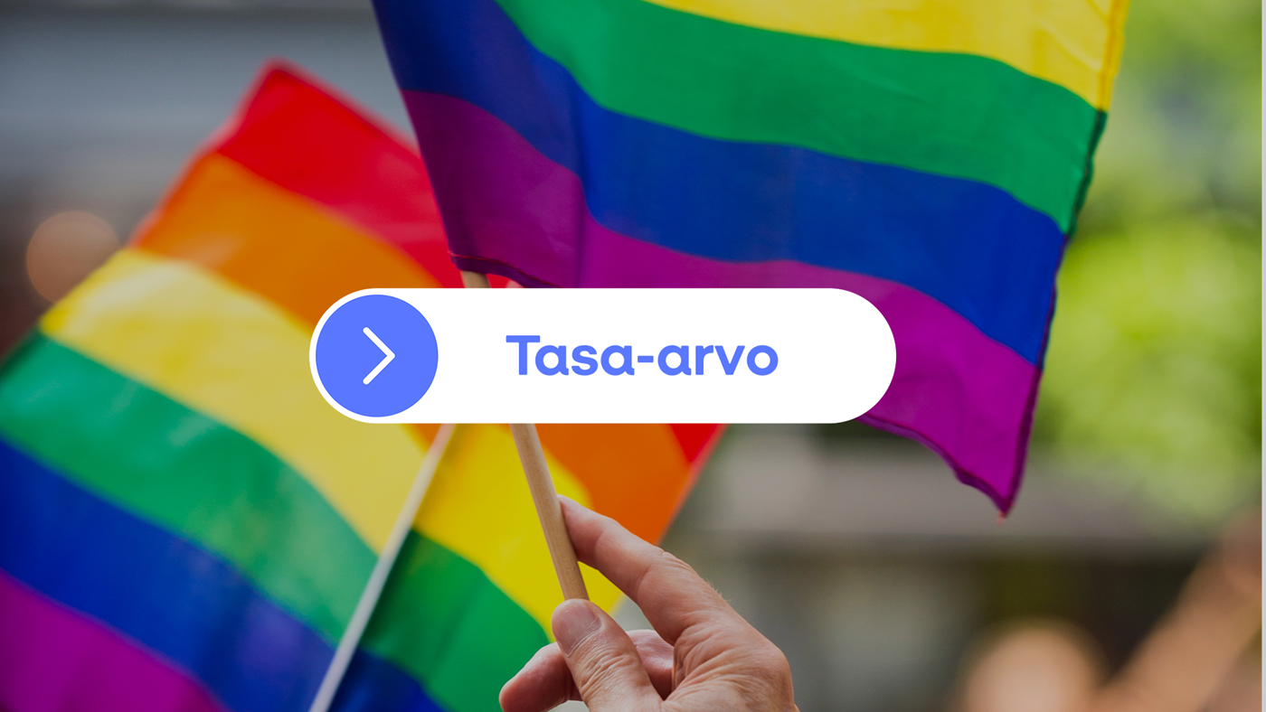 Sateenkaarilippu ja teksti tasa-arvo