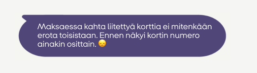 MobilePay käyttäjä kysyy miksi maksaessa kahta liitettyä korttia ei mitenkään erota toisistaan